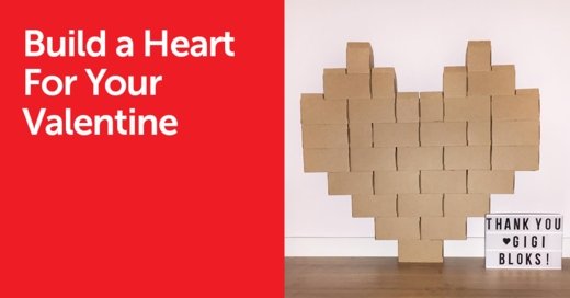 Build a Heart For This Valentine's Day - GIGI TOYS