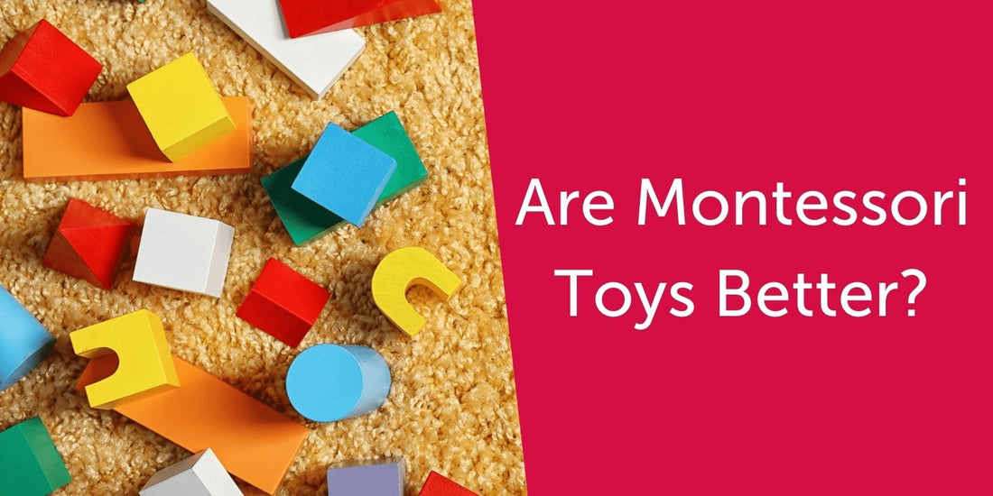 Are Montessori Toys Better? - GIGI TOYS